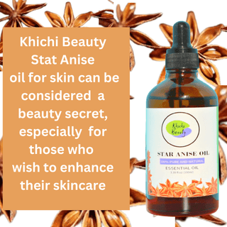 Khichi Beauty Star Anise oil, Essential Oil, Premium Quantity 3.38oz (100ml).