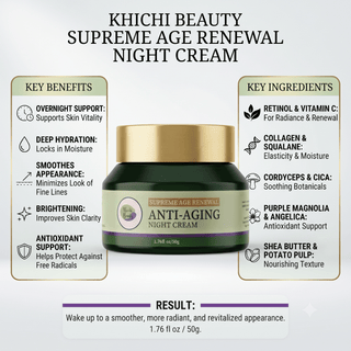 Khichi Beauty Supreme Age Renewal Anti-Aging Night Cream (1.76 oz) - Khichi Beauty Skincare, Alesmaxii.com